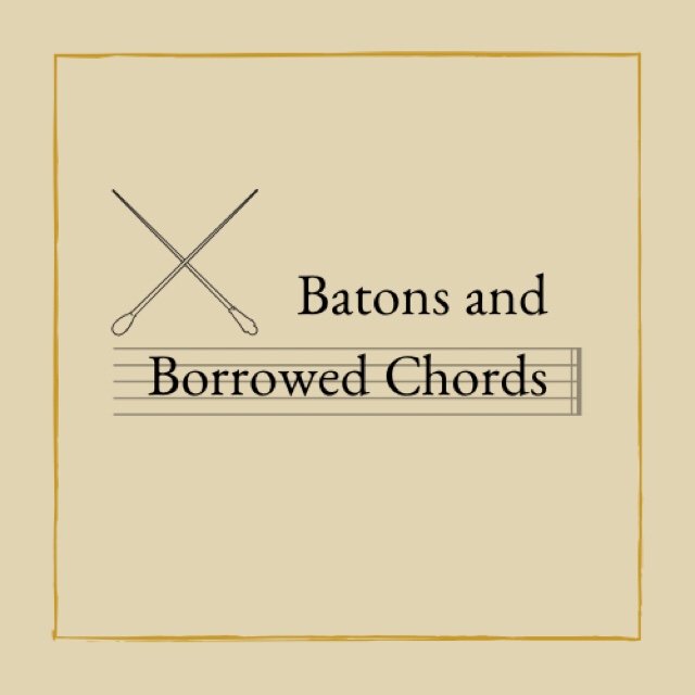 Batons and Borrowed Chords